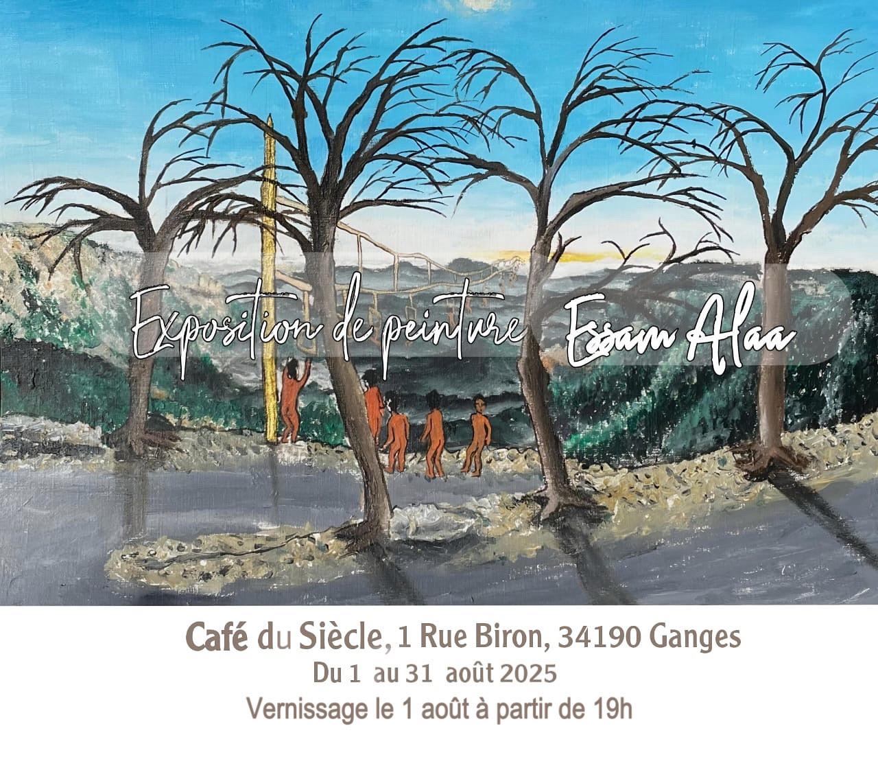 Exposition d'Essam Alaa au Café du siècle à Ganges